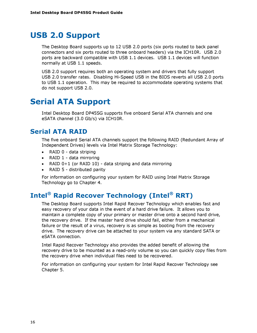 Intel DP45SG manual USB 2.0 Support, Serial ATA Support, Serial ATA RAID, Intel Rapid Recover Technology Intel RRT 