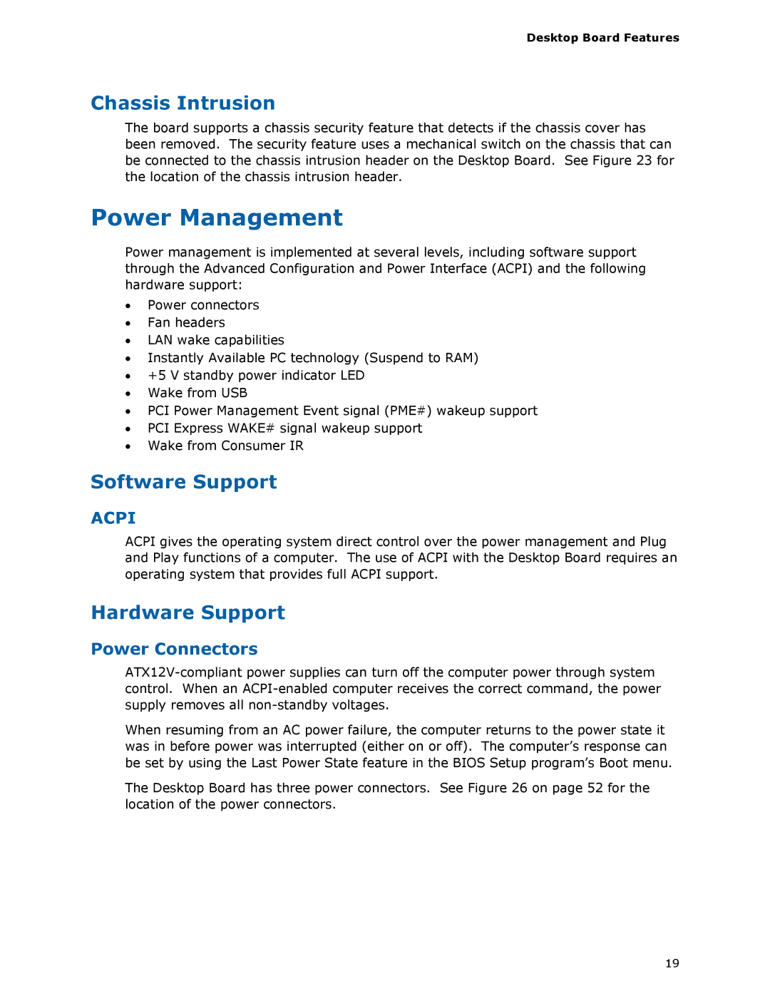 Intel DP45SG manual Power Management, Chassis Intrusion, Software Support, Hardware Support, Power Connectors 