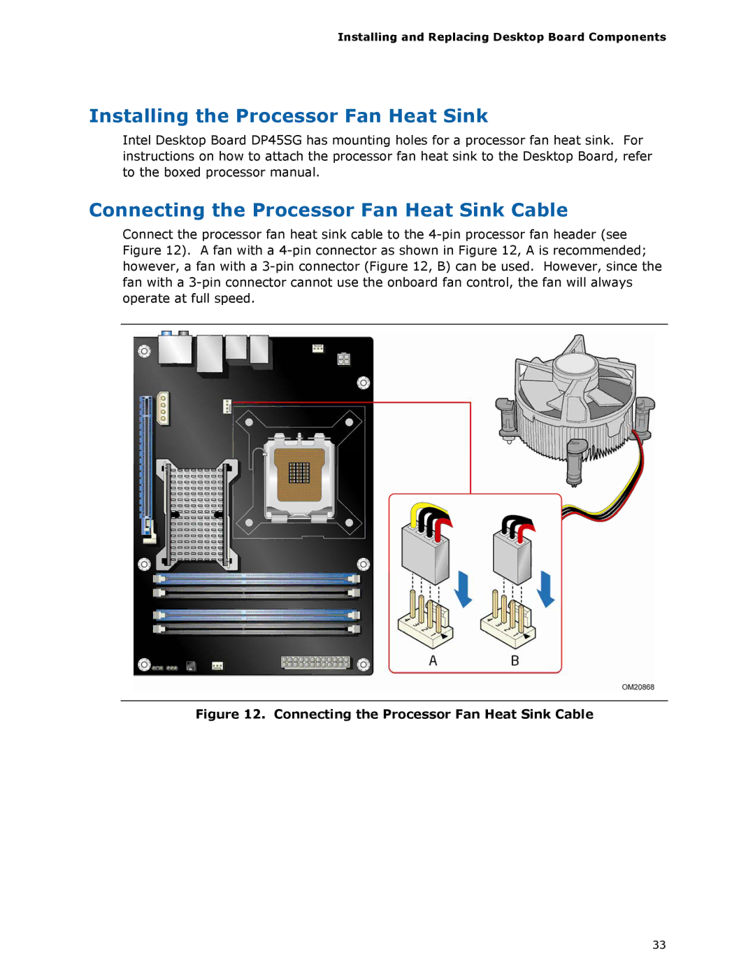 Intel DP45SG manual Installing the Processor Fan Heat Sink, Connecting the Processor Fan Heat Sink Cable 