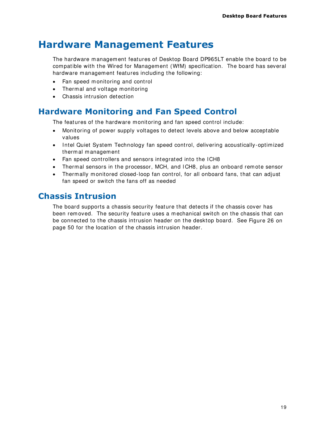 Intel DP965LT manual Hardware Management Features, Hardware Monitoring and Fan Speed Control, Chassis Intrusion 