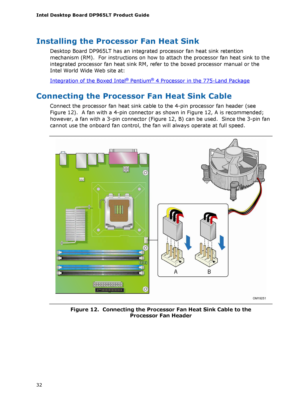 Intel DP965LT manual Installing the Processor Fan Heat Sink, Connecting the Processor Fan Heat Sink Cable 