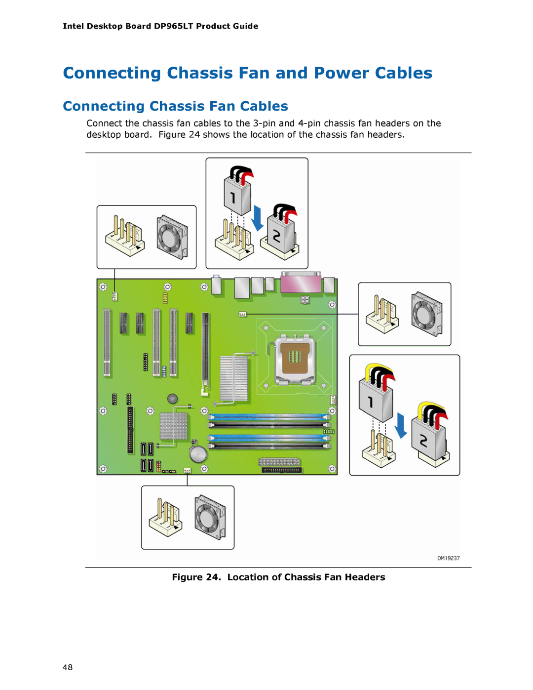 Intel DP965LT manual Connecting Chassis Fan and Power Cables, Connecting Chassis Fan Cables 