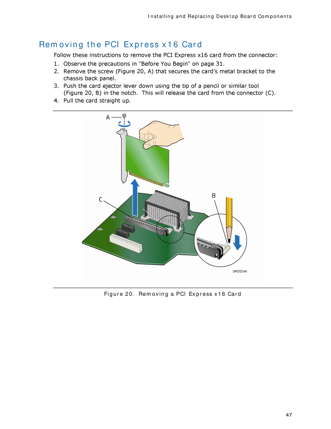 Intel DQ35MP manual Removing the PCI Express x16 Card, Removing a PCI Express x16 Card 