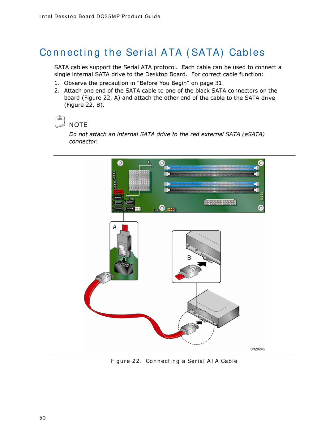 Intel DQ35MP manual Connecting the Serial ATA Sata Cables, Connecting a Serial ATA Cable 