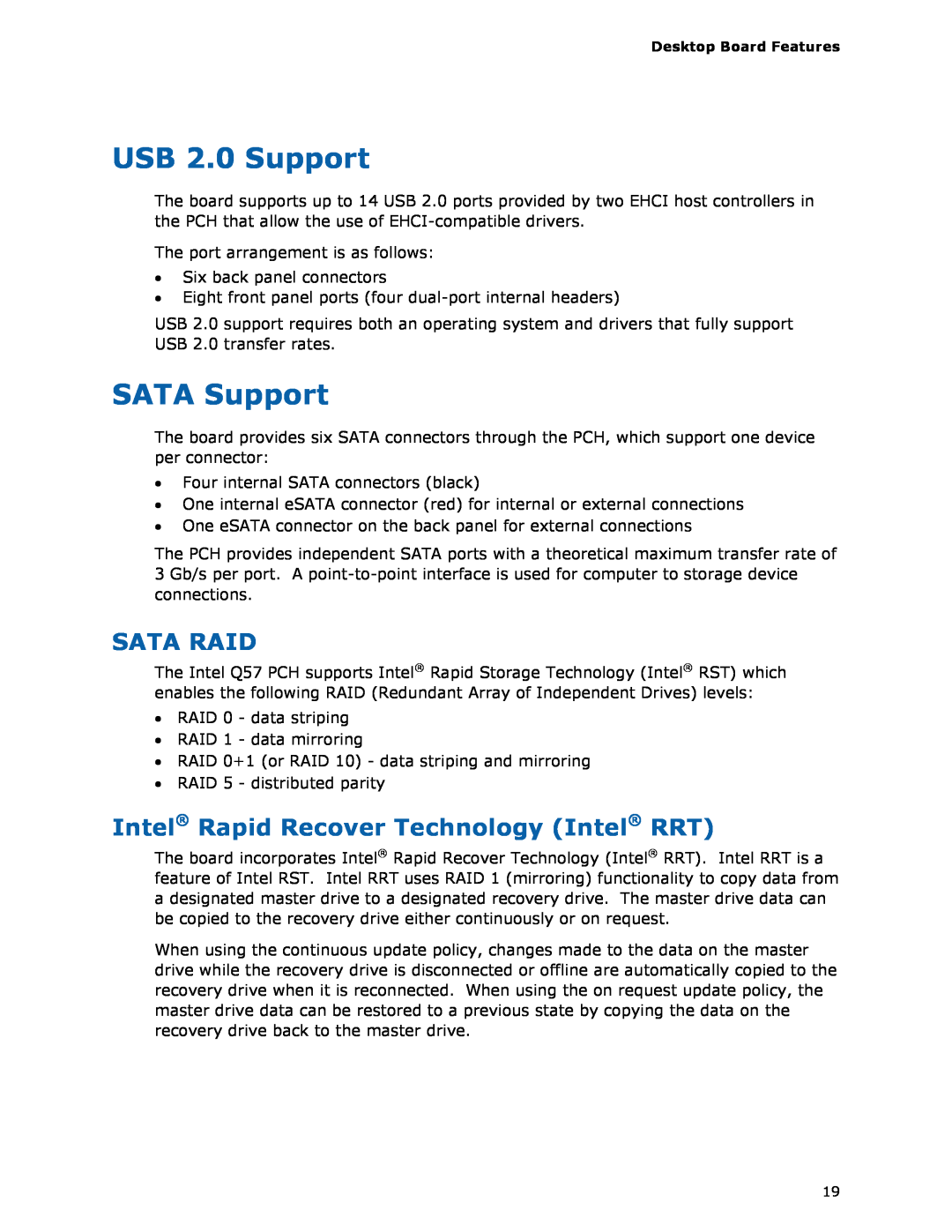 Intel DQ57TM manual USB 2.0 Support, SATA Support, Sata Raid, Intel Rapid Recover Technology Intel RRT 