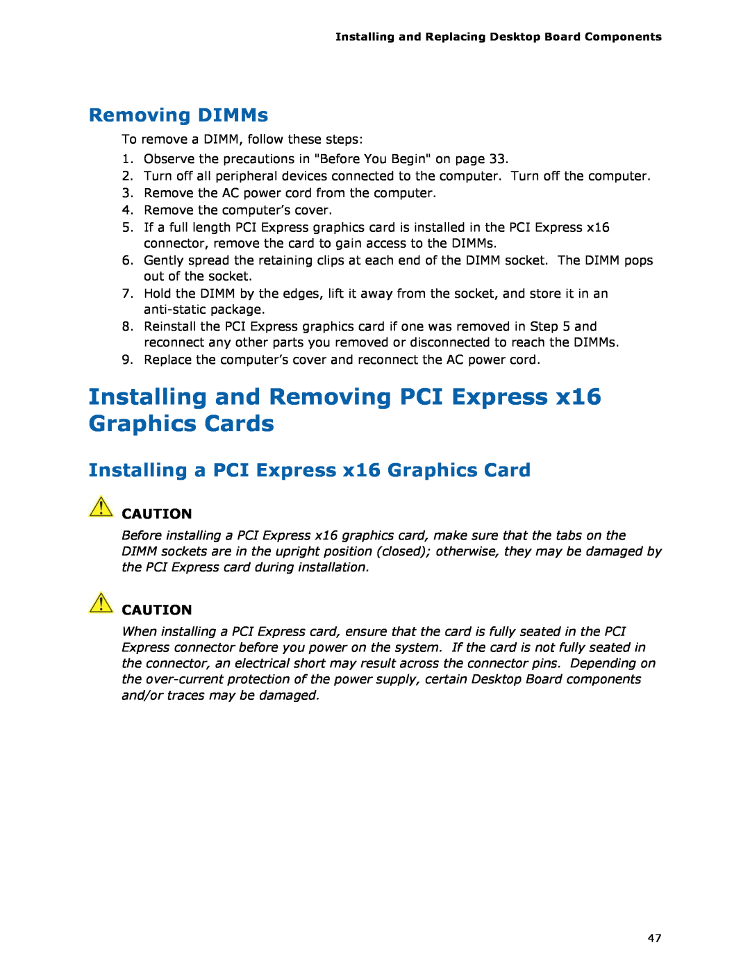 Intel DQ57TM manual Removing DIMMs, Installing a PCI Express x16 Graphics Card 