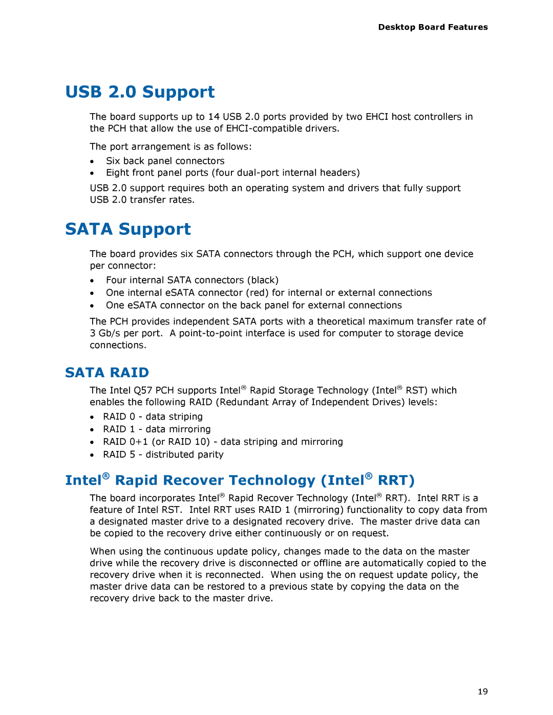 Intel DQ57TM manual USB 2.0 Support, Sata Support, Intel Rapid Recover Technology Intel RRT 