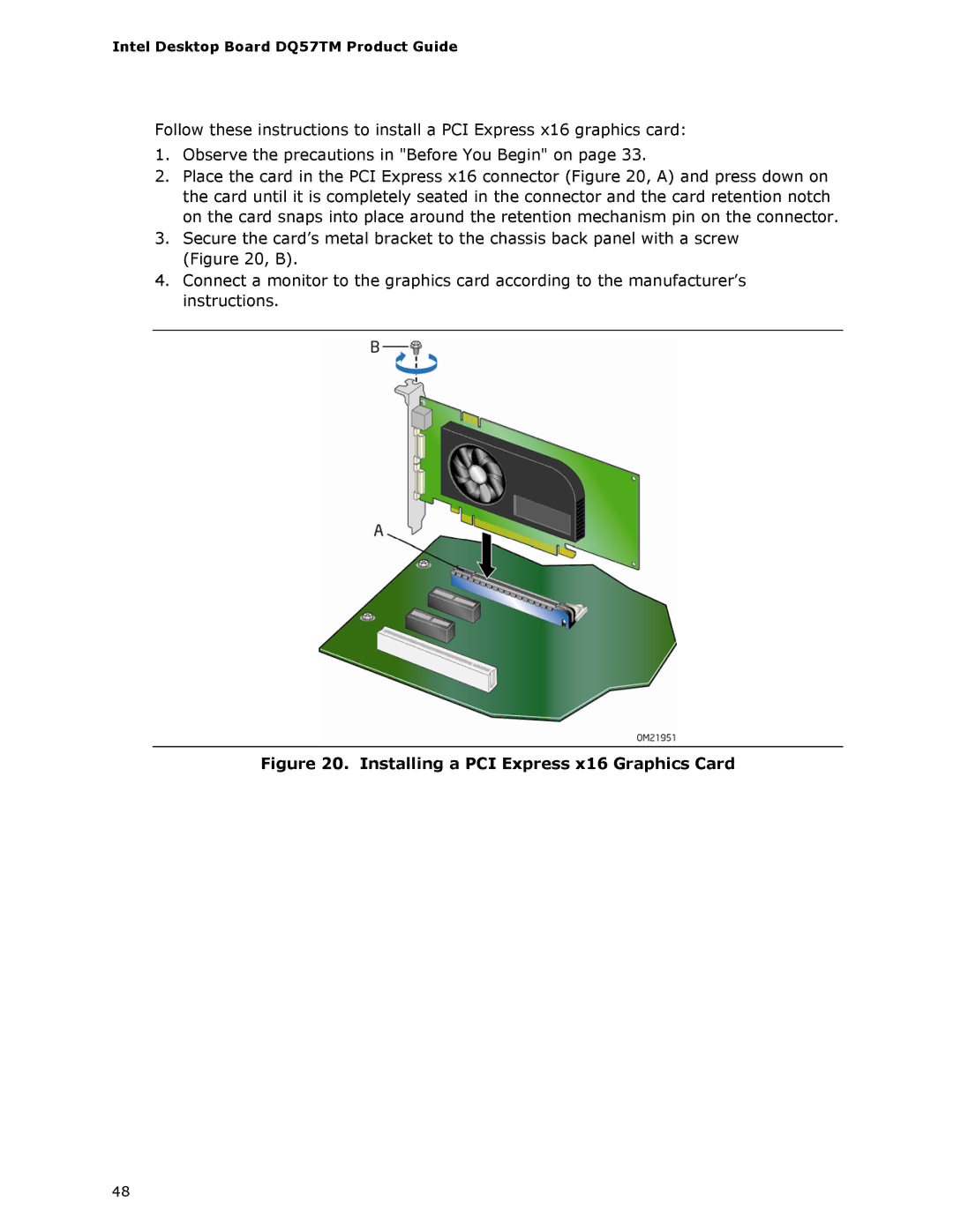 Intel DQ57TM manual Installing a PCI Express x16 Graphics Card 