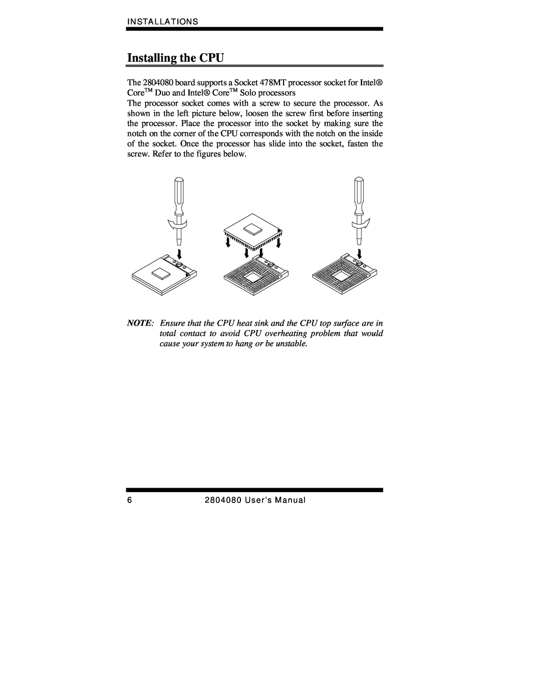 Intel Duo/Solo 945GM, 2804080 user manual Installing the CPU, Installations 