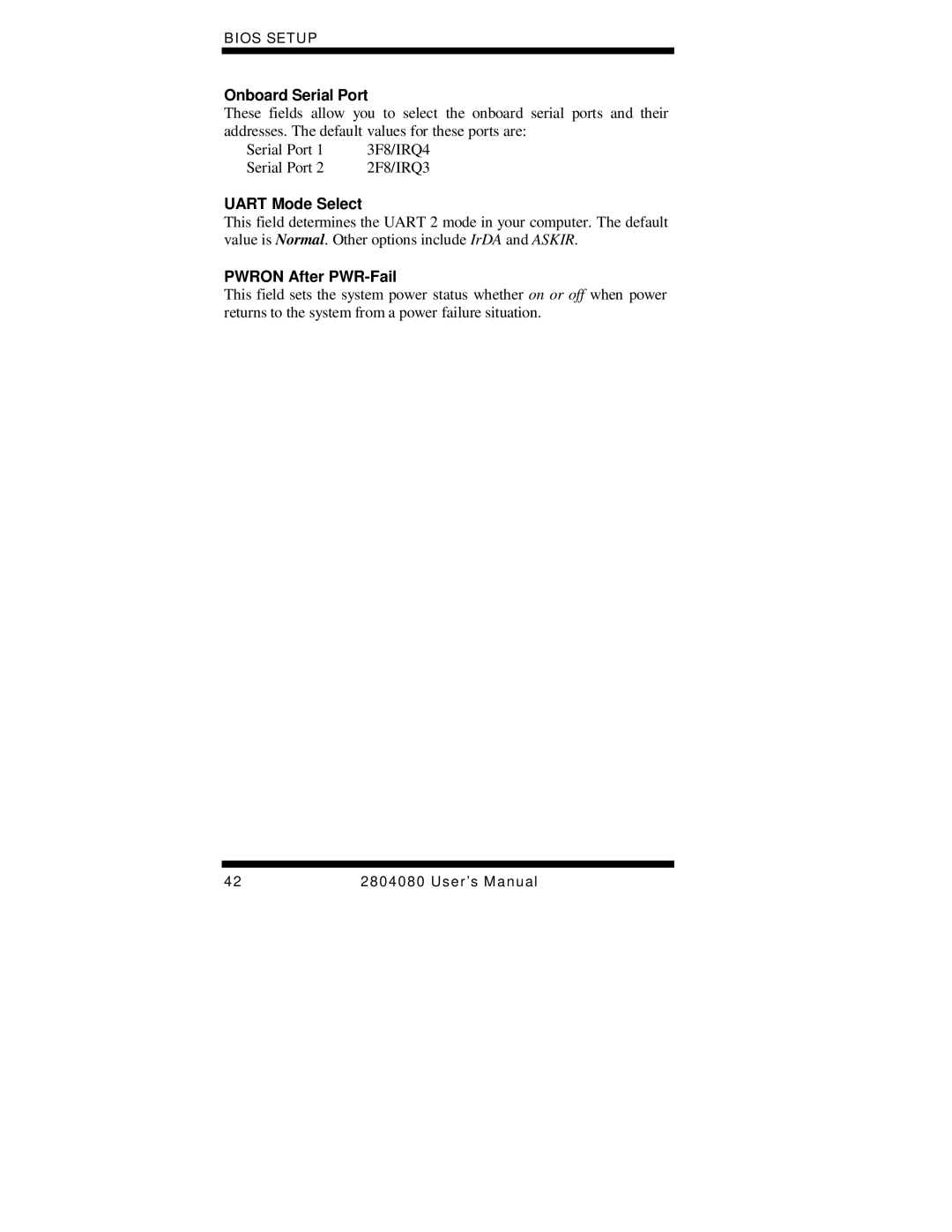 Intel Duo/Solo 945GM, 2804080 user manual Onboard Serial Port, Uart Mode Select, Pwron After PWR-Fail 