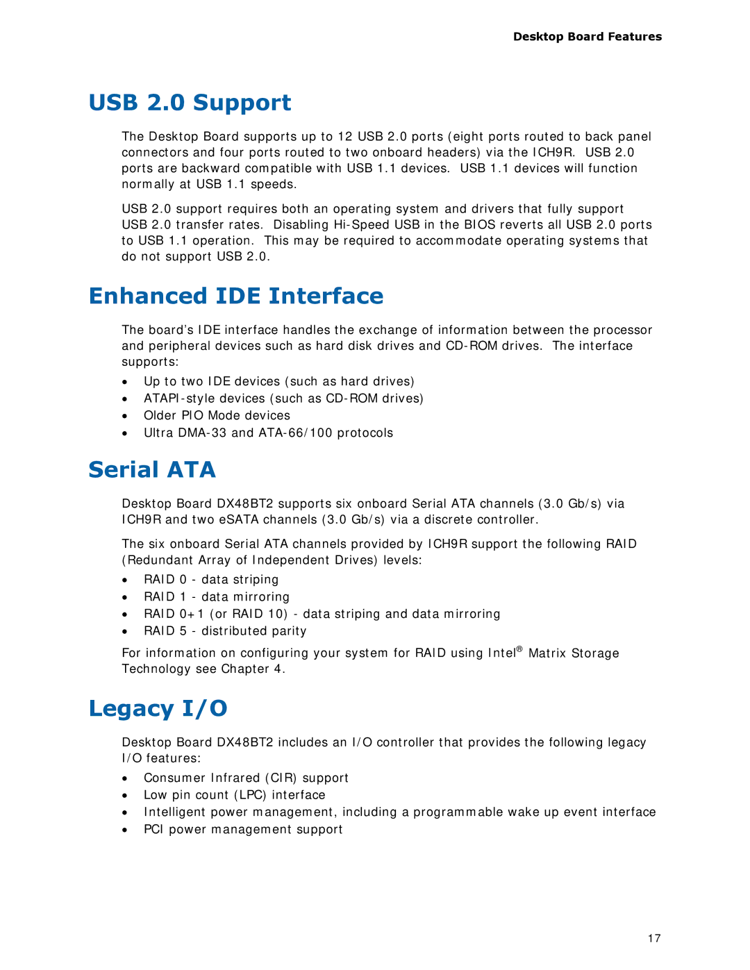 Intel DX48BT2 manual USB 2.0 Support, Enhanced IDE Interface, Serial ATA, Legacy I/O 