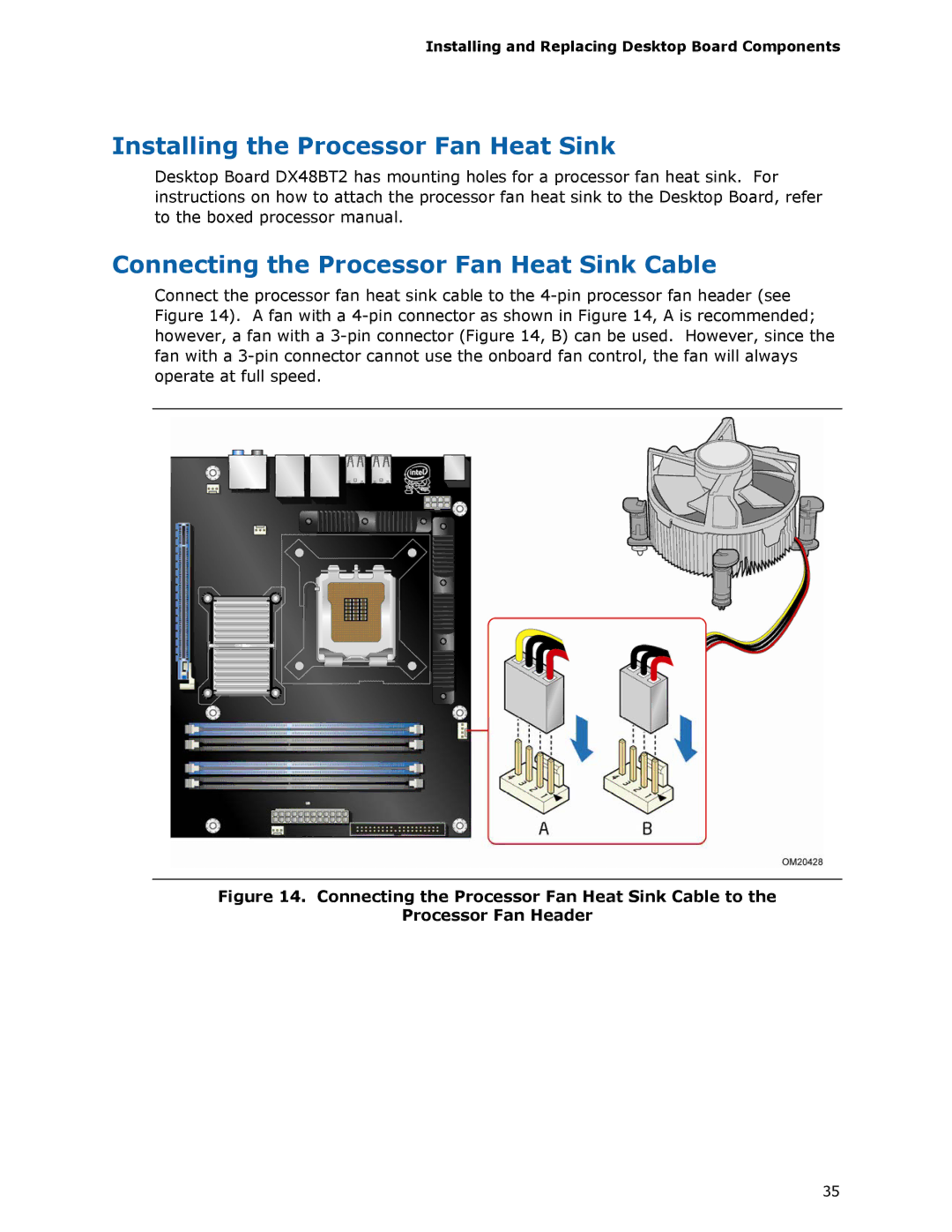 Intel DX48BT2 manual Installing the Processor Fan Heat Sink, Connecting the Processor Fan Heat Sink Cable 