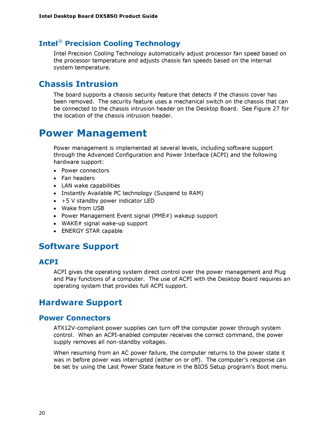 Intel DX58SO manual Power Management, Chassis Intrusion, Software Support, Hardware Support 