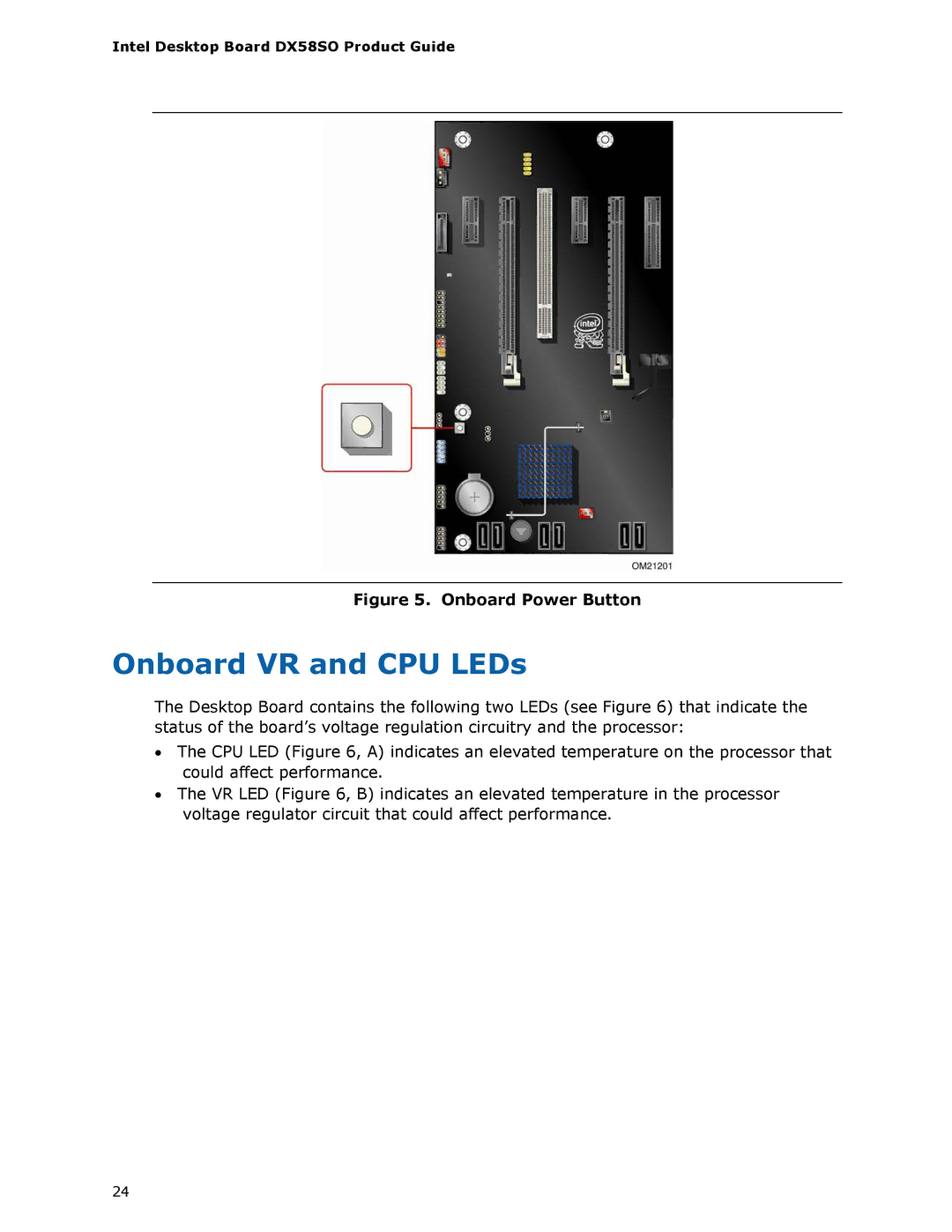 Intel DX58SO manual Onboard VR and CPU LEDs, Onboard Power Button 