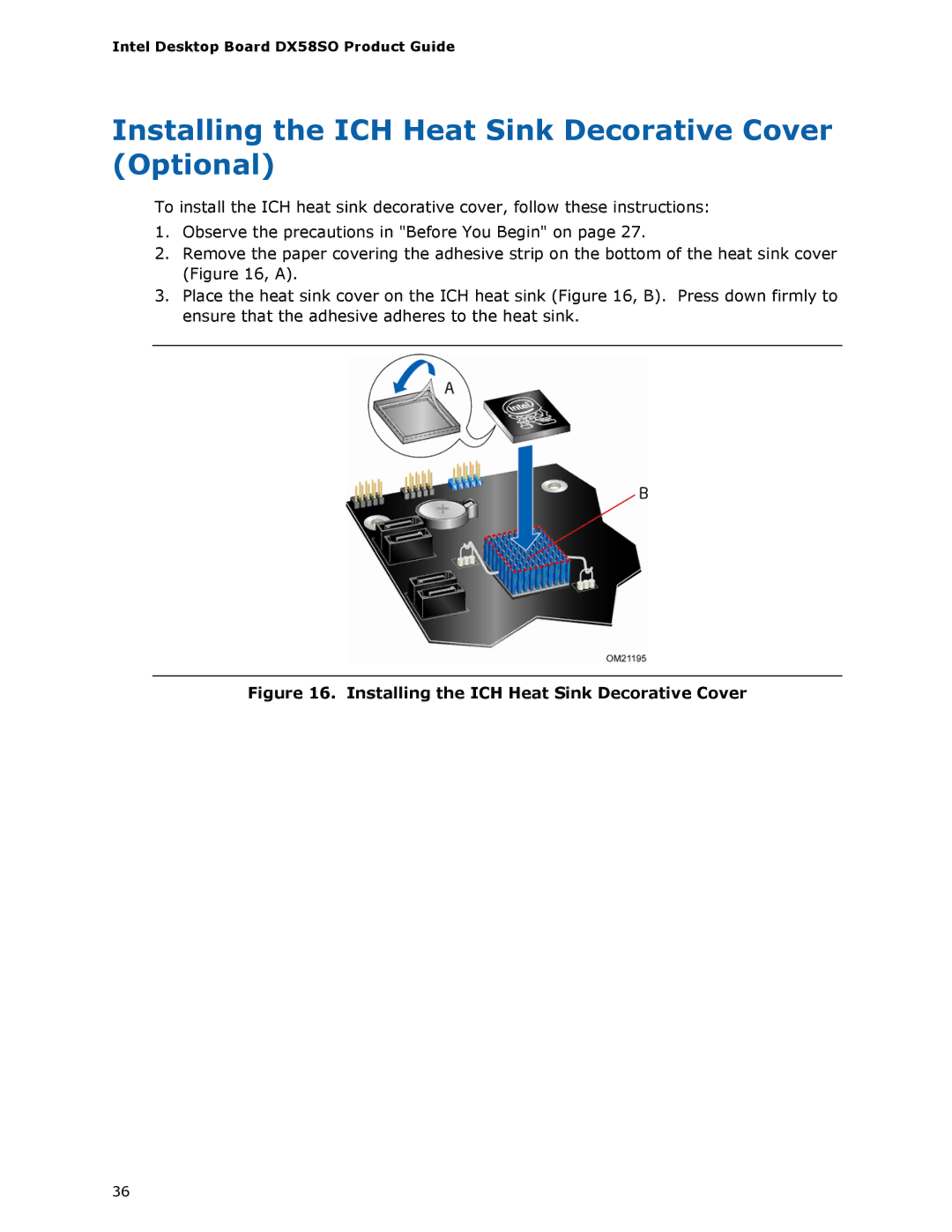 Intel DX58SO manual Installing the ICH Heat Sink Decorative Cover Optional 