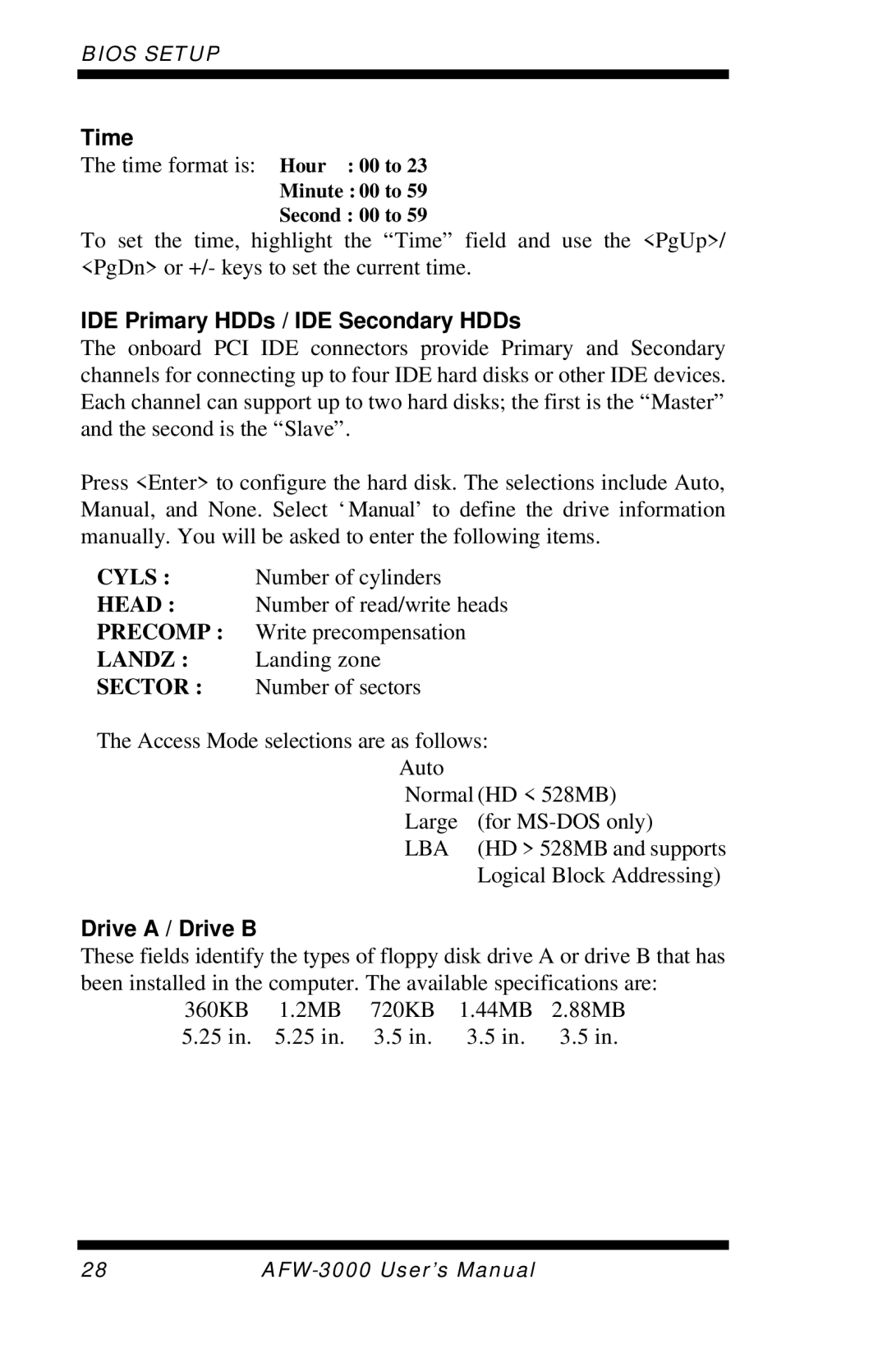 Intel E7501 user manual Time, IDE Primary HDDs / IDE Secondary HDDs, Drive a / Drive B 