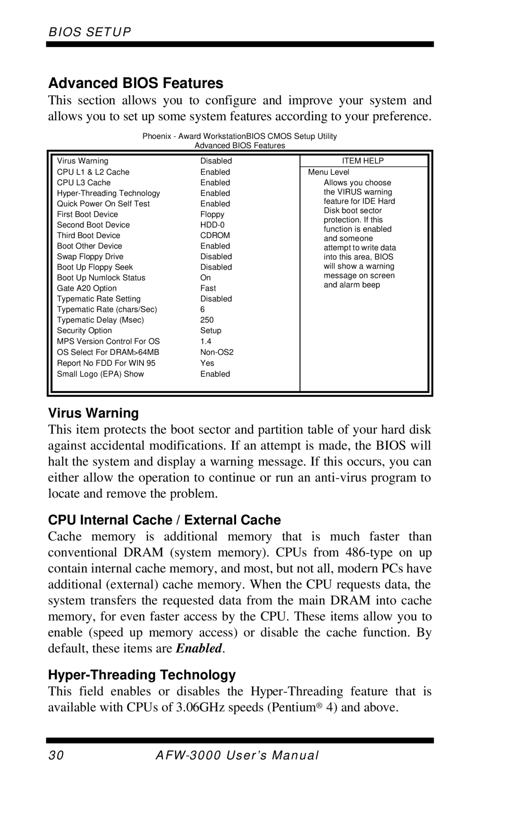 Intel E7501 Advanced Bios Features, Virus Warning, CPU Internal Cache / External Cache, Hyper-Threading Technology 