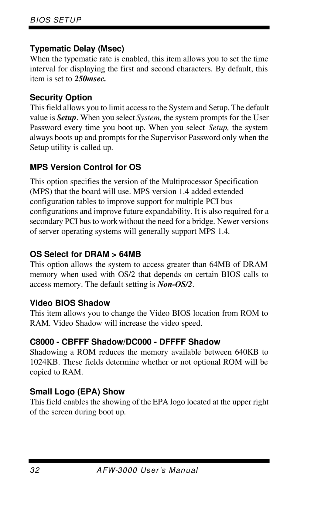 Intel E7501 Typematic Delay Msec, Security Option, MPS Version Control for OS, OS Select for Dram 64MB, Video Bios Shadow 