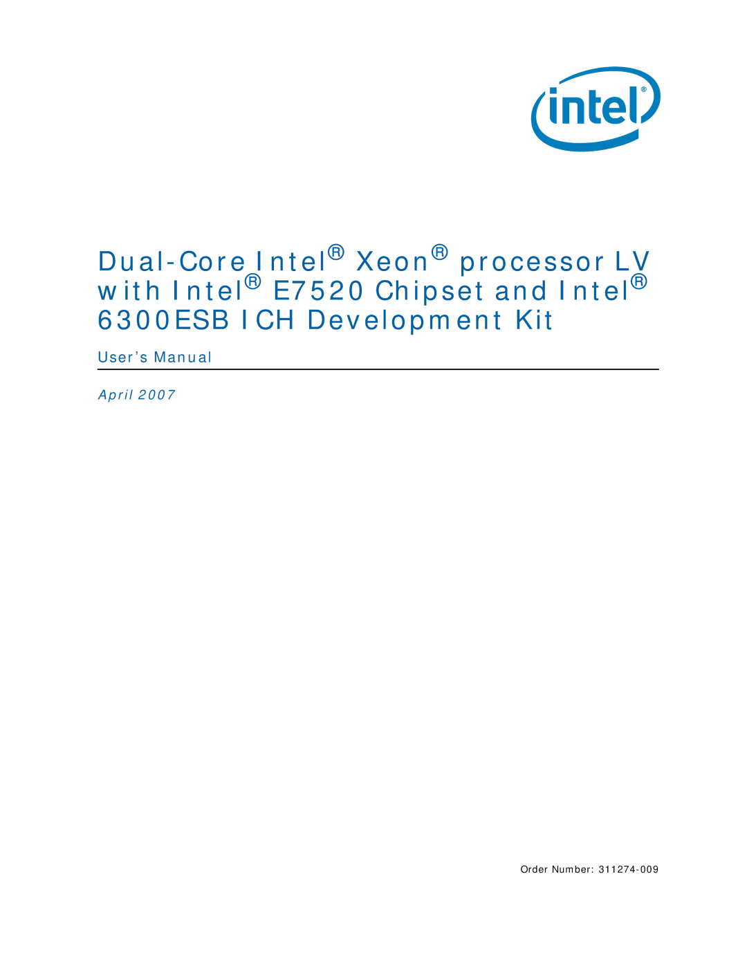 Intel E7520 user manual User’s Manual, April 