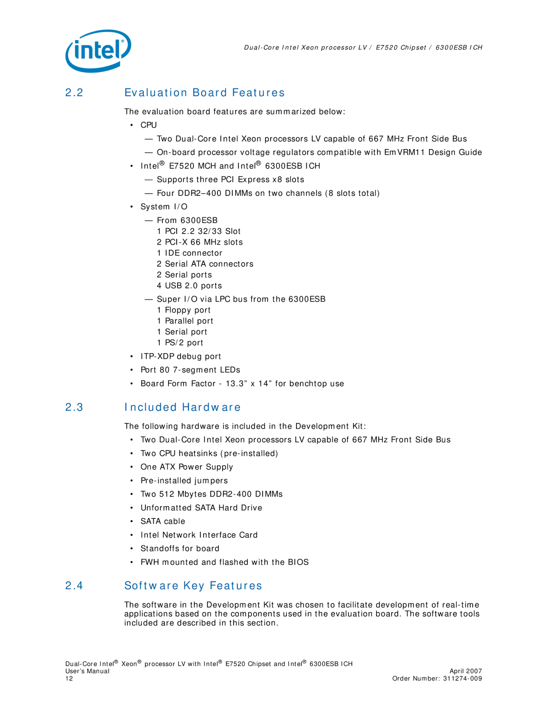 Intel E7520 user manual Evaluation Board Features, Included Hardware, Software Key Features 