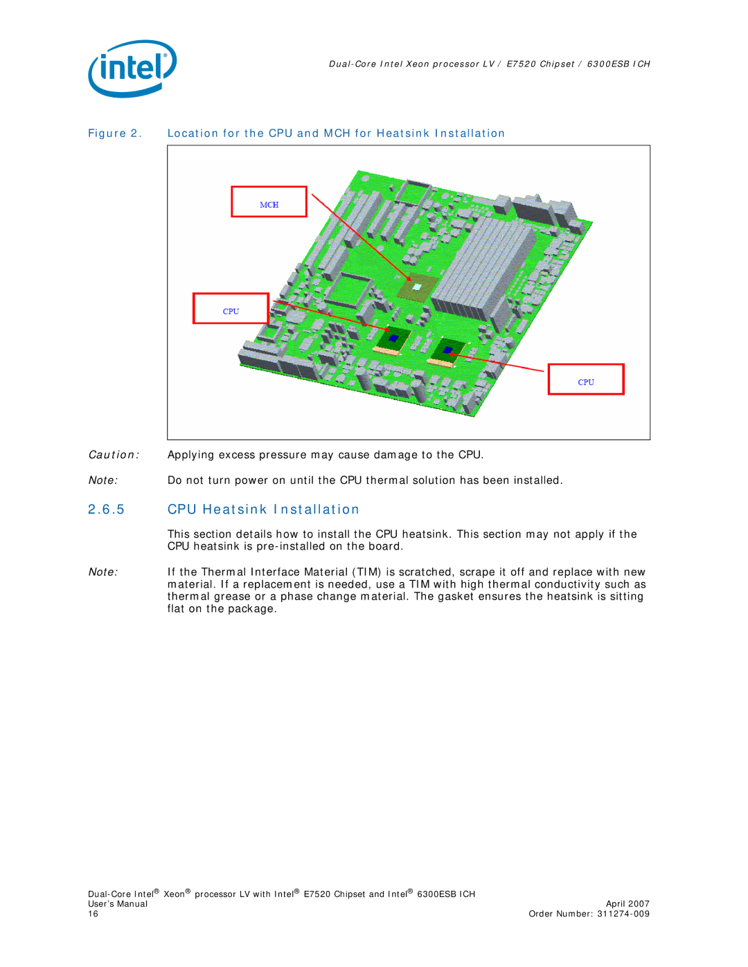 Intel E7520 user manual CPU Heatsink Installation, Location for the CPU and MCH for Heatsink Installation 