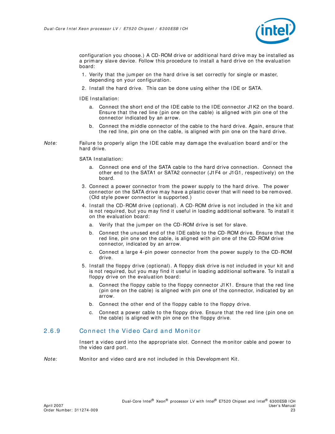 Intel E7520 user manual Connect the Video Card and Monitor 