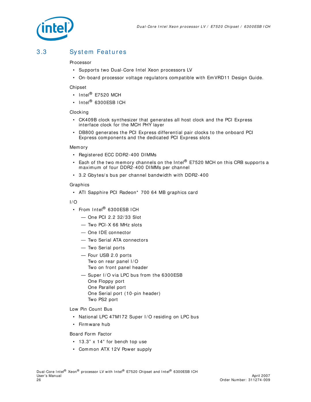 Intel E7520 user manual System Features 