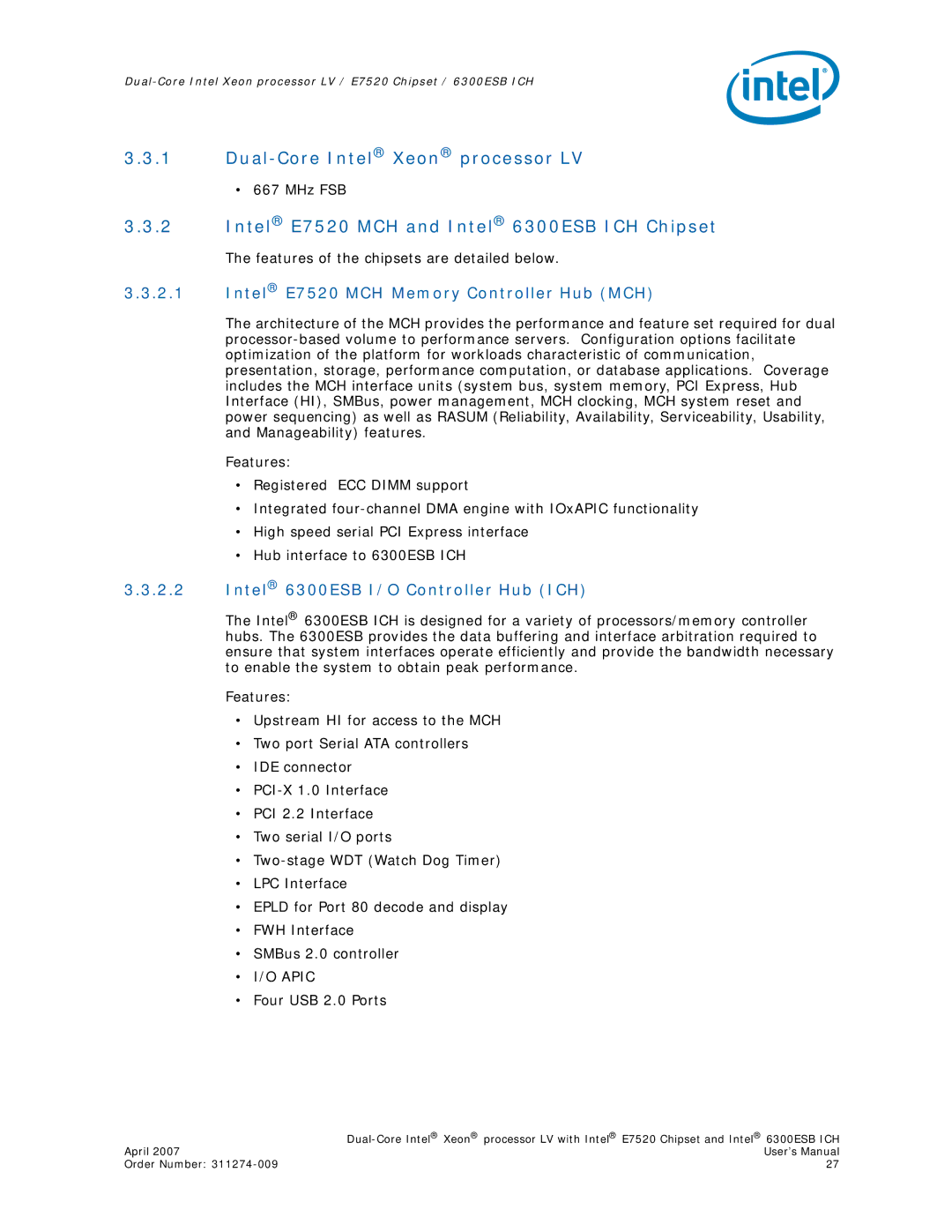 Intel user manual Dual-Core Intel Xeon processor LV, Intel E7520 MCH and Intel 6300ESB ICH Chipset 