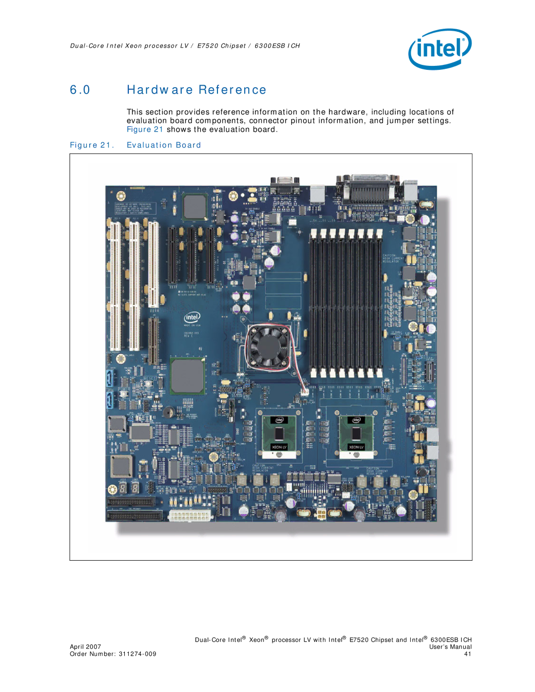 Intel E7520 user manual Hardware Reference, Evaluation Board 