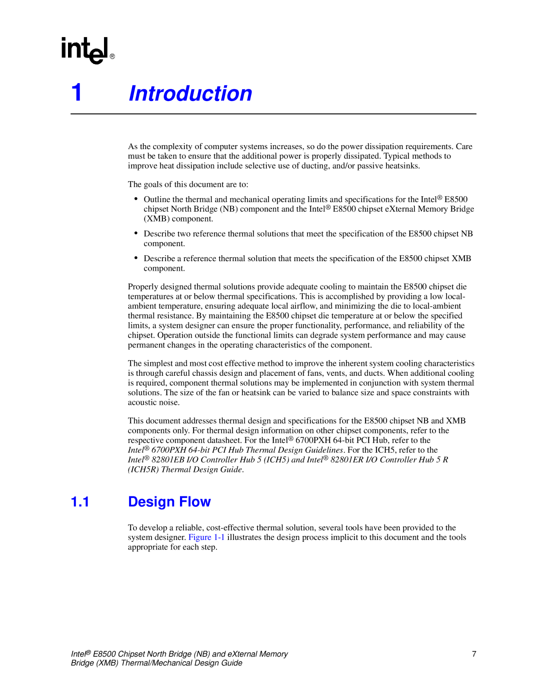 Intel E8500 manual Introduction, Design Flow 