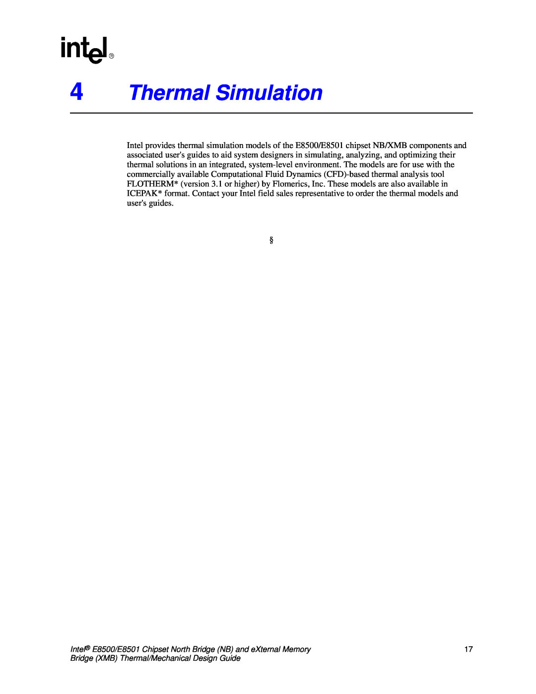 Intel E8501 manual 4Thermal Simulation 