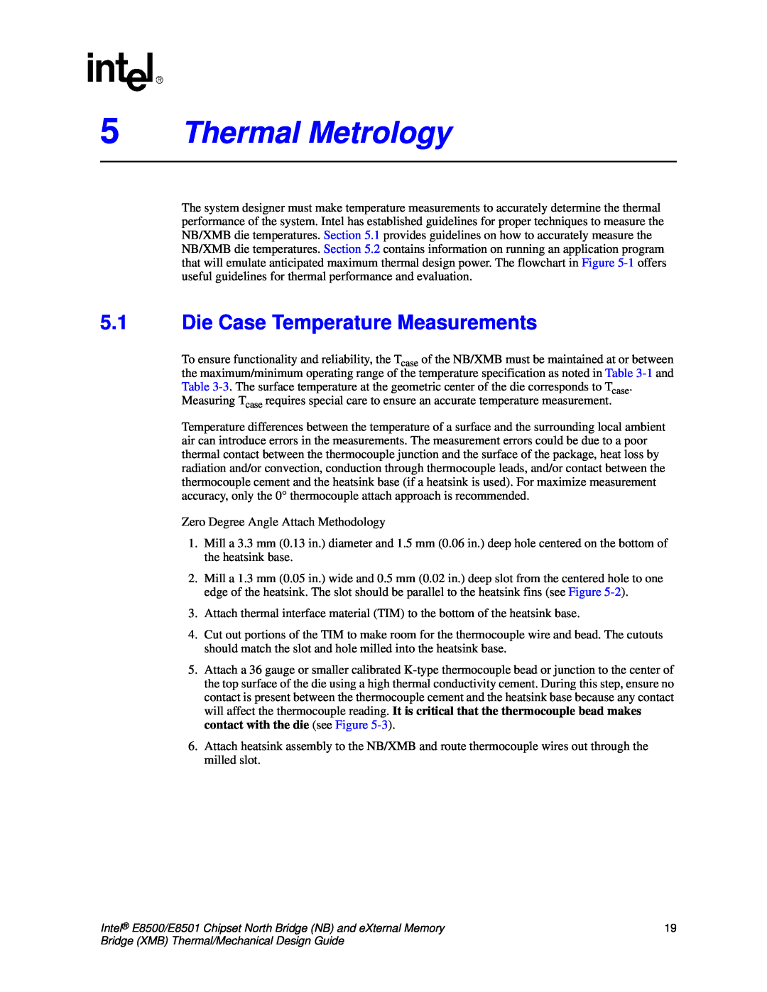 Intel E8501 manual 5Thermal Metrology, 5.1Die Case Temperature Measurements 