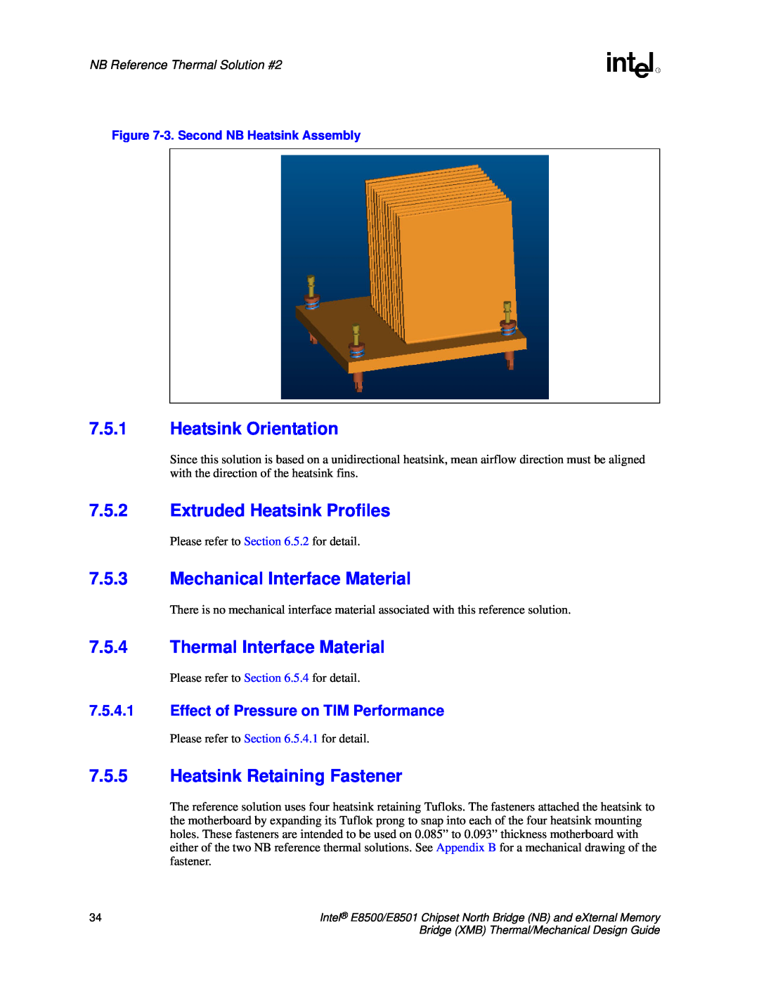 Intel E8501 manual 7.5.1Heatsink Orientation, 7.5.2Extruded Heatsink Profiles, 7.5.3Mechanical Interface Material 