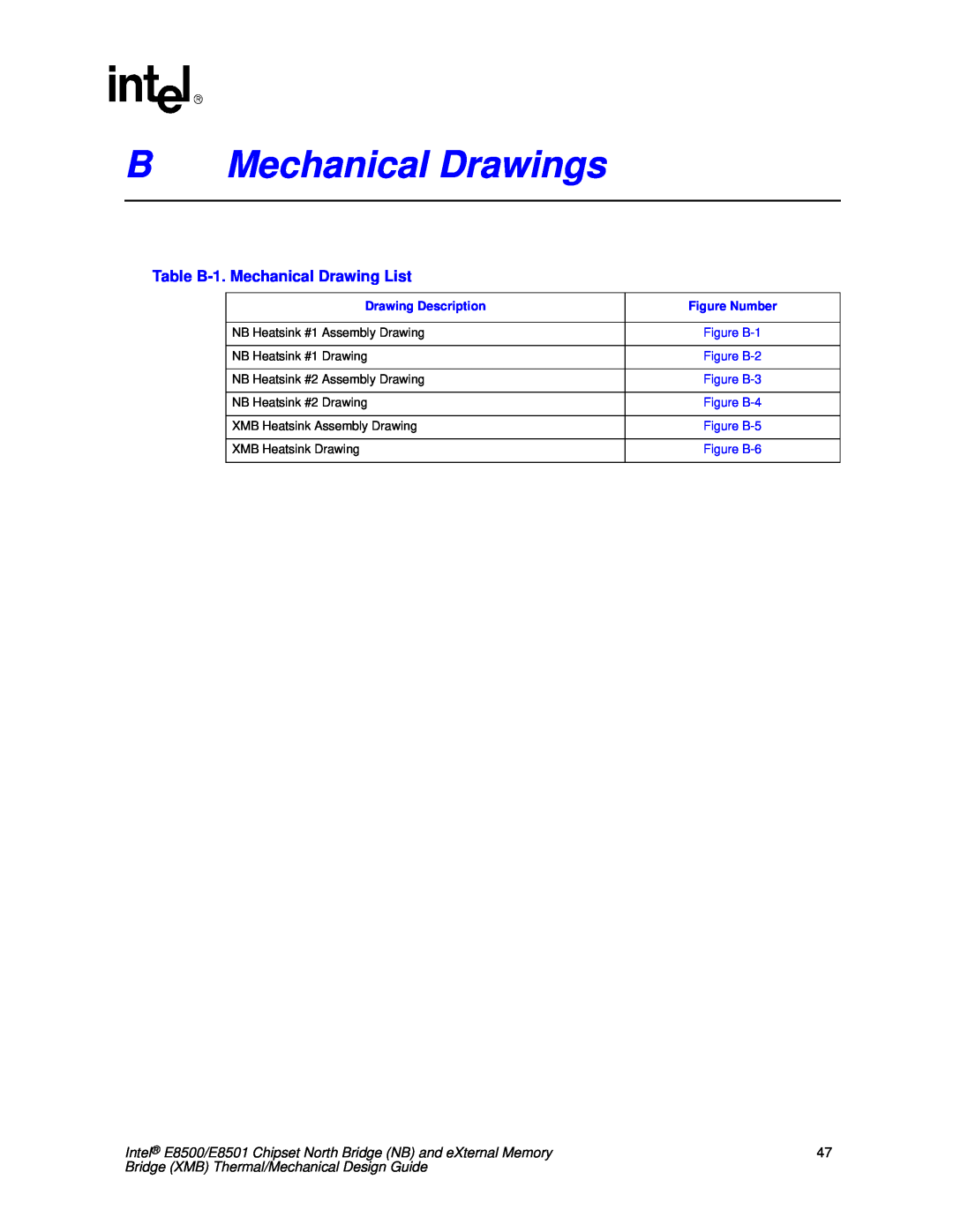 Intel E8501 manual B Mechanical Drawings, Table B-1.Mechanical Drawing List, Bridge XMB Thermal/Mechanical Design Guide 