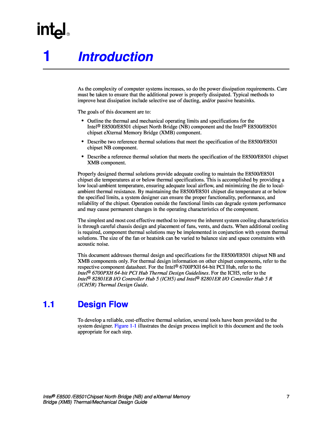 Intel E8501 manual 1Introduction, 1.1Design Flow 