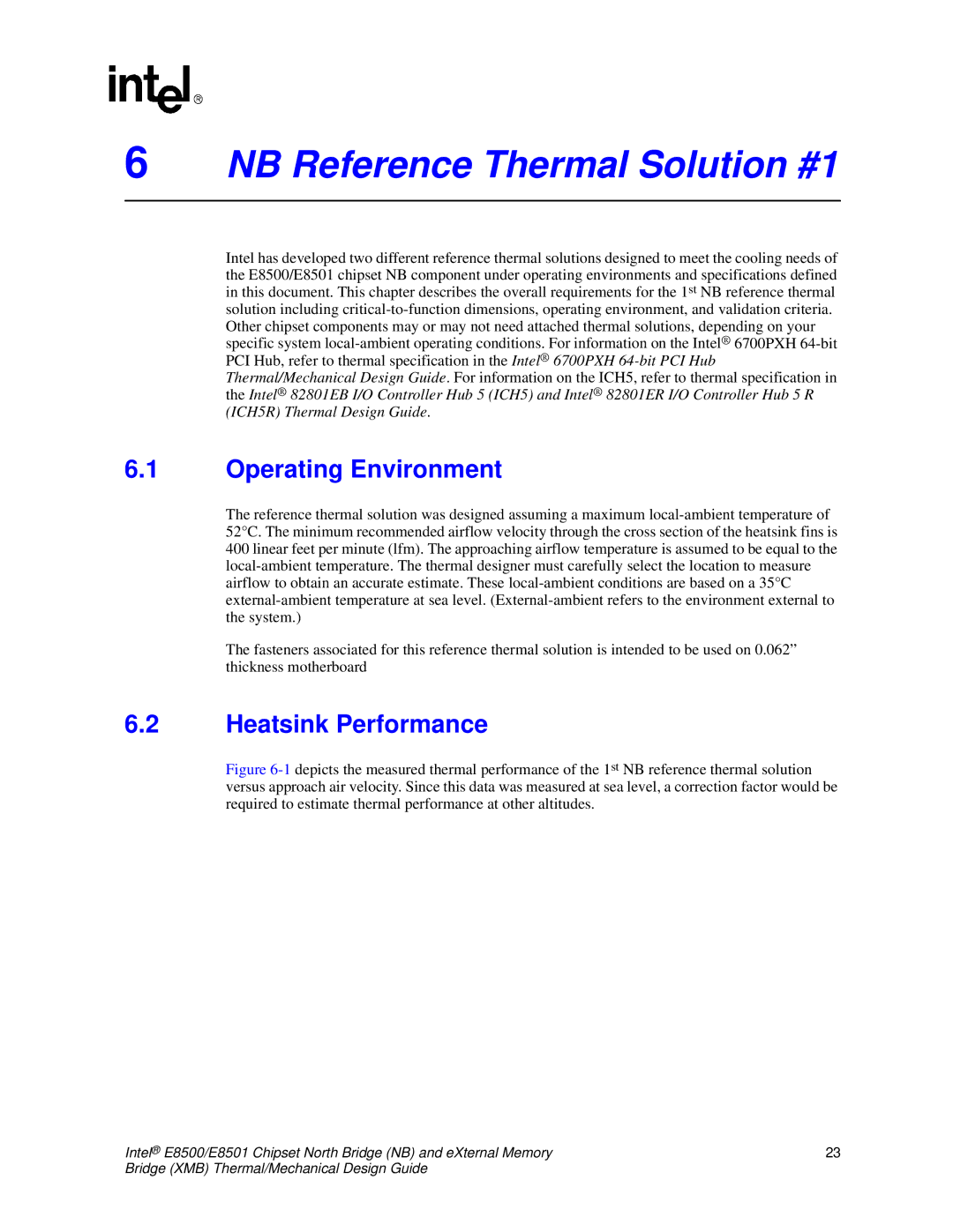 Intel E8501 manual NB Reference Thermal Solution #1, Operating Environment, Heatsink Performance 