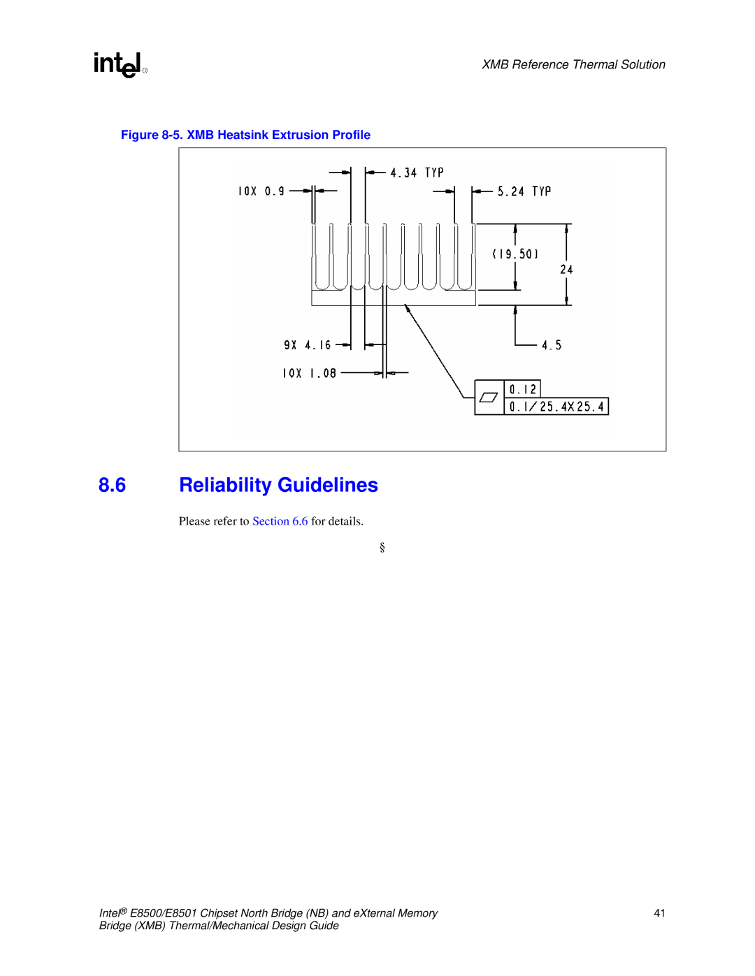 Intel E8501 manual XMB Heatsink Extrusion Profile 