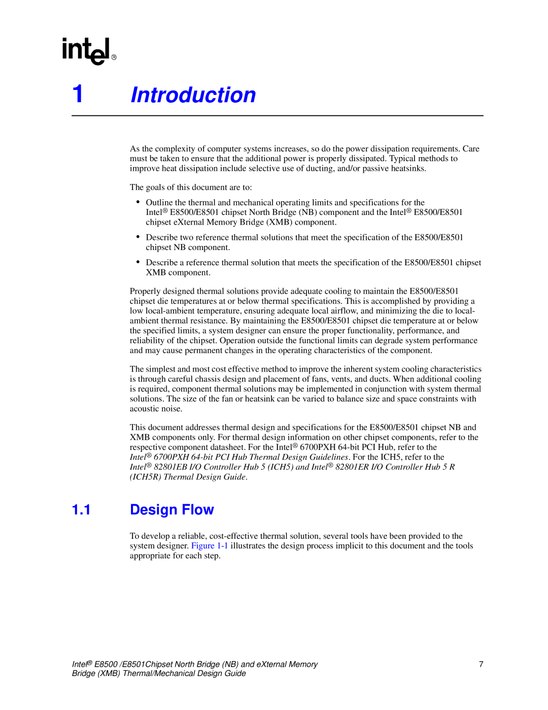 Intel E8501 manual Introduction, Design Flow 