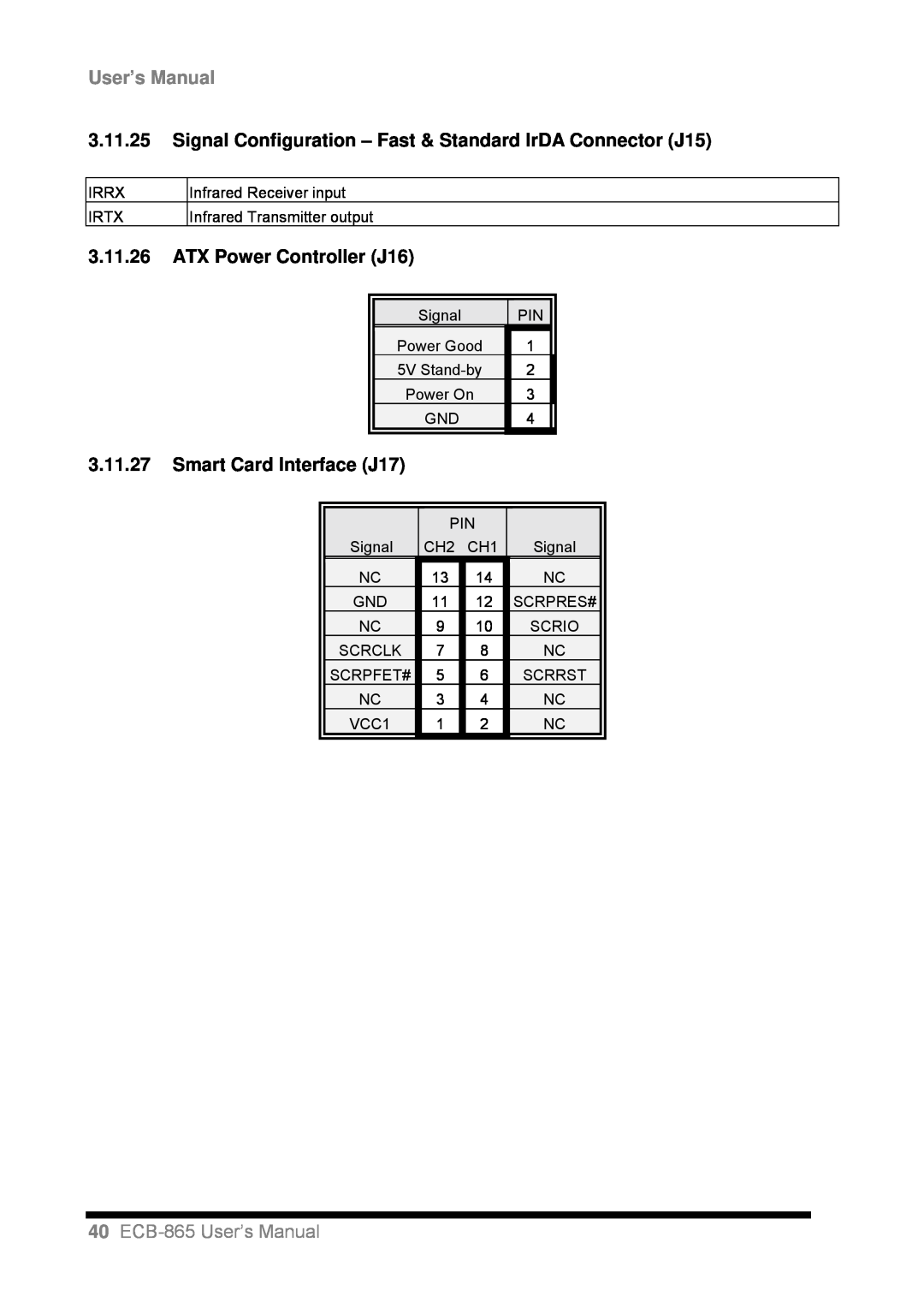 Intel user manual 3.11.26ATX Power Controller J16, 3.11.27Smart Card Interface J17, 40ECB-865User’s Manual 