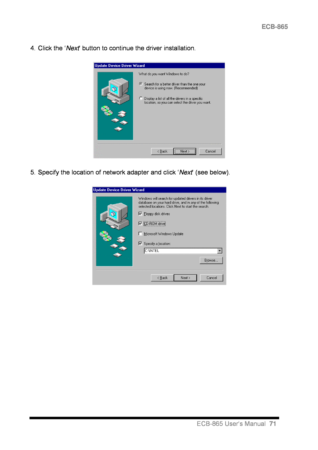 Intel user manual Click the ‘Next’ button to continue the driver installation, ECB-865User’s Manual 