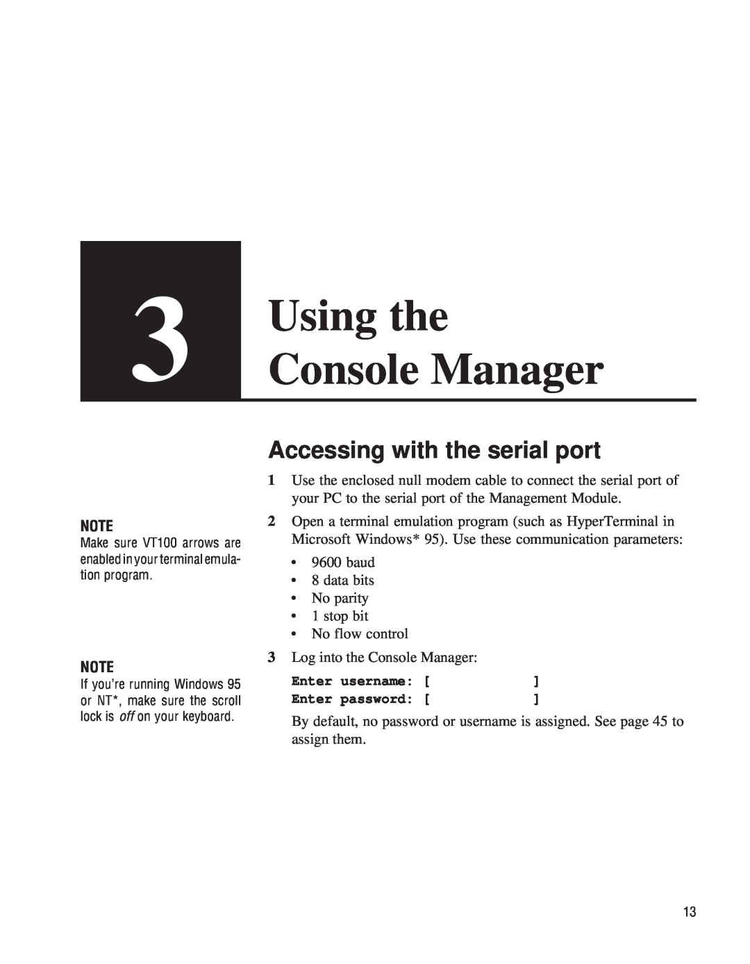 Intel EE110MM manual Using the Console Manager, Accessing with the serial port, Enter 