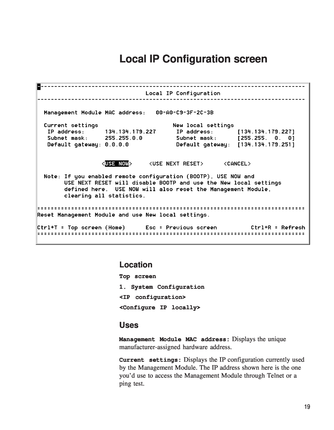 Intel EE110MM manual Local IP Configuration screen, Top screen, Location, Uses 