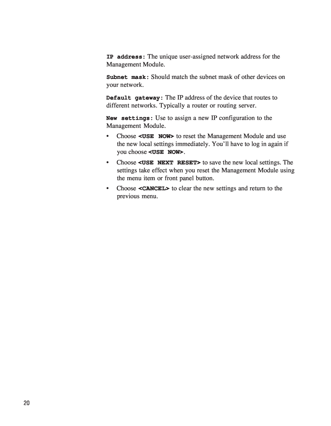 Intel EE110MM manual IP address: The unique user-assignednetwork address for the Management Module 