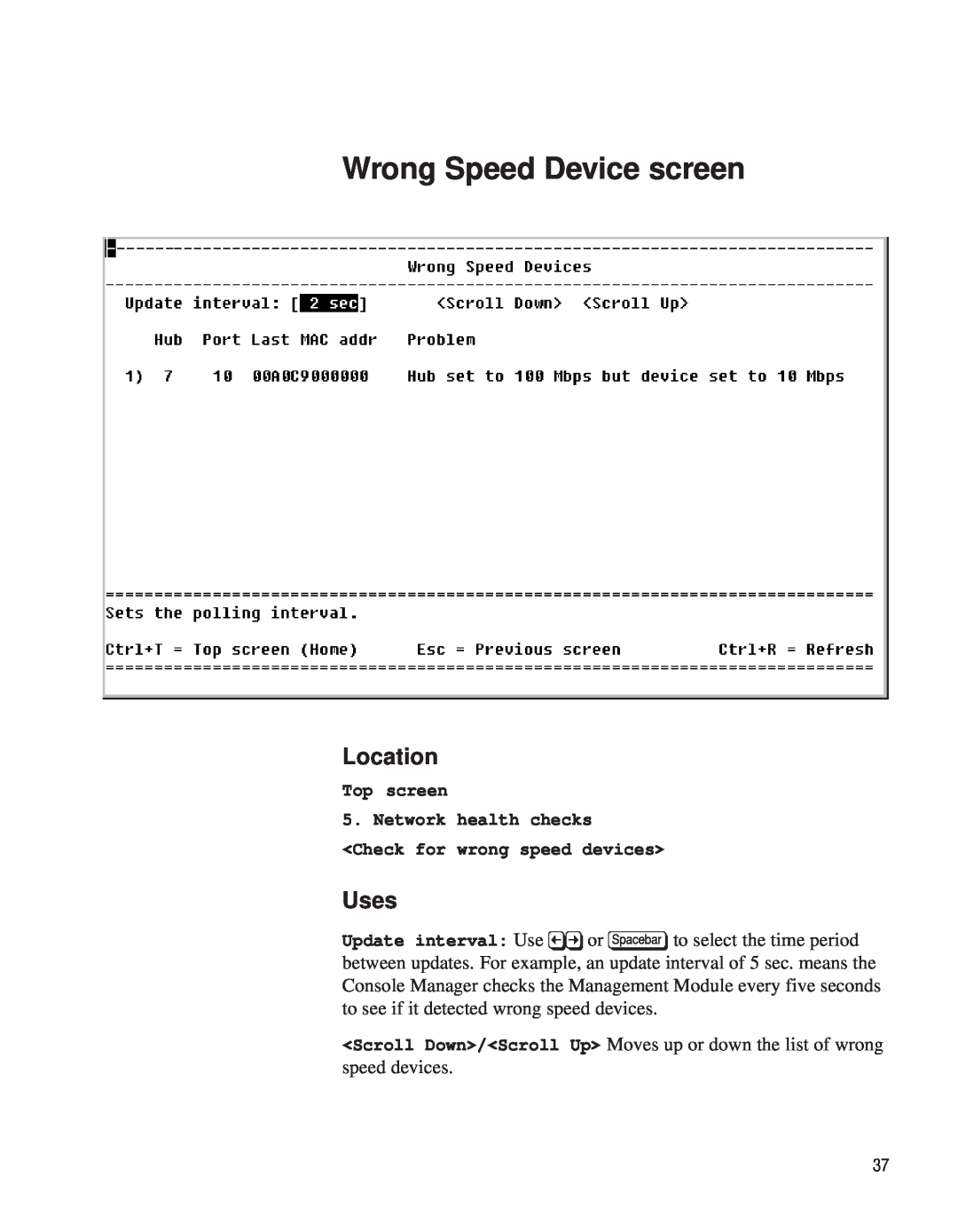 Intel EE110MM manual Wrong Speed Device screen, Location, Uses, Top screen 