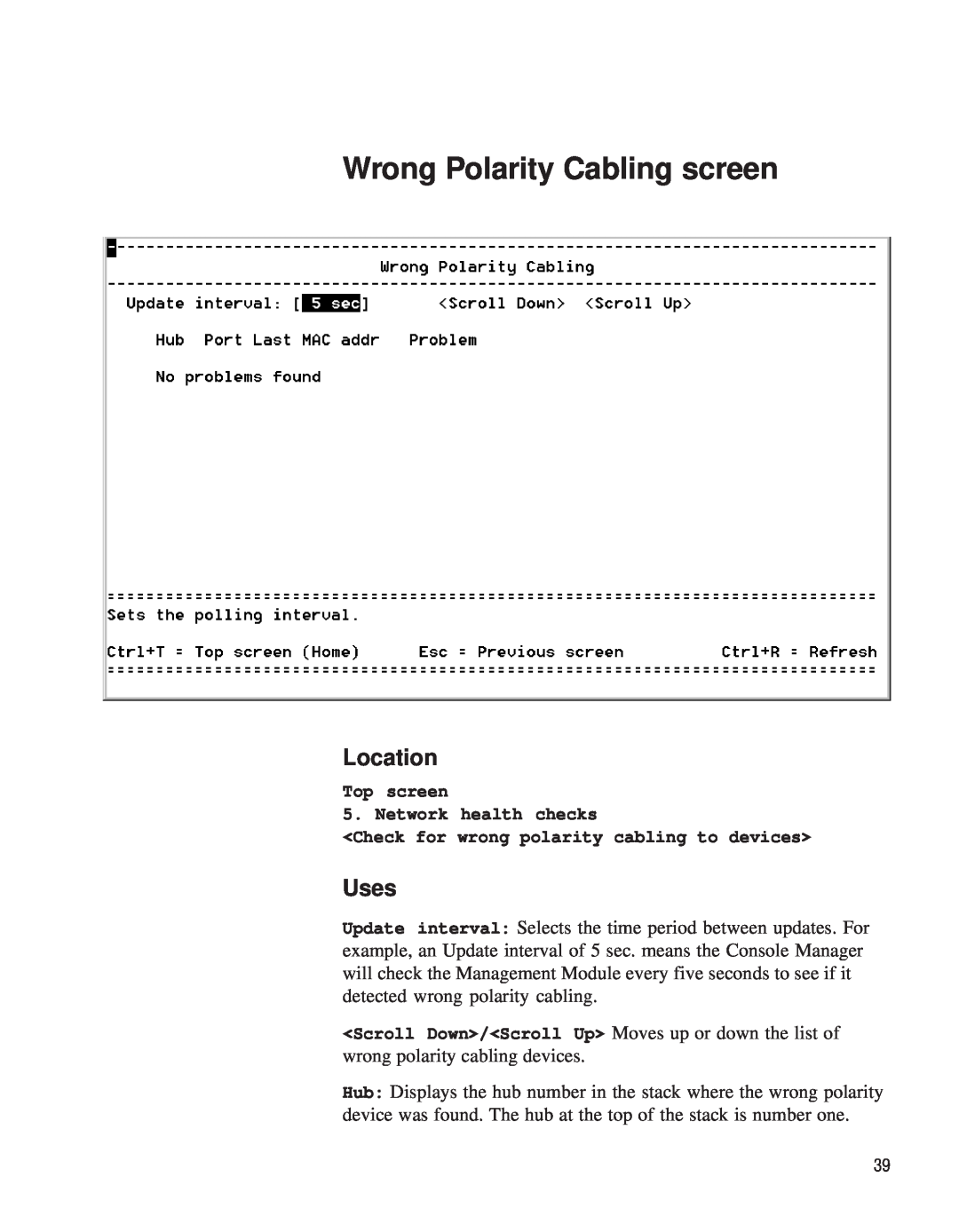 Intel EE110MM manual Wrong Polarity Cabling screen, <Check for wrong polarity cabling to devices>, Location, Uses 