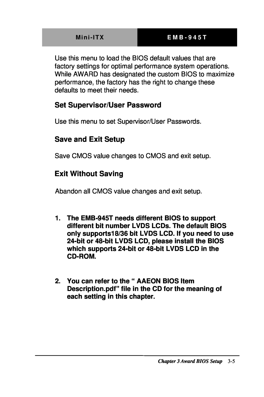 Intel EMB-945T manual Set Supervisor/User Password, Save and Exit Setup, Exit Without Saving 