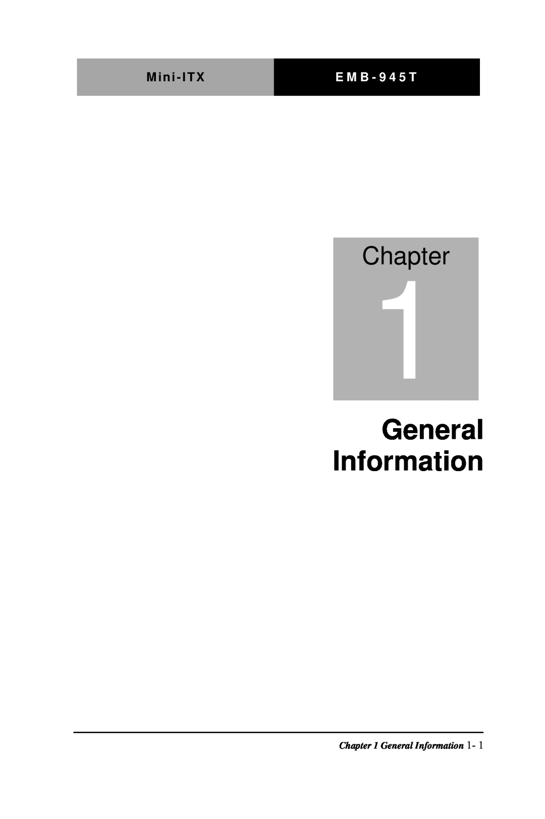 Intel EMB-945T manual General Information, Chapter, Mini - ITX, E M B - 9 4 5 T 