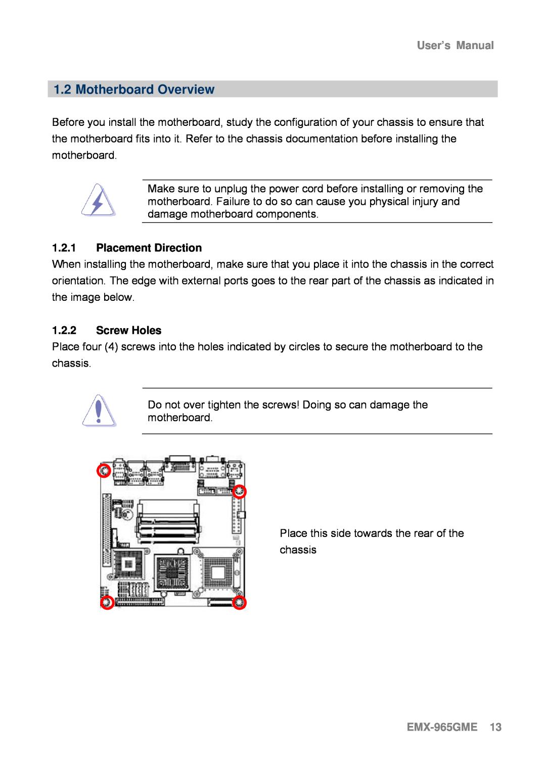 Intel user manual Motherboard Overview, 1.2.1Placement Direction, 1.2.2Screw Holes, EMX-965GME13, User’s Manual 