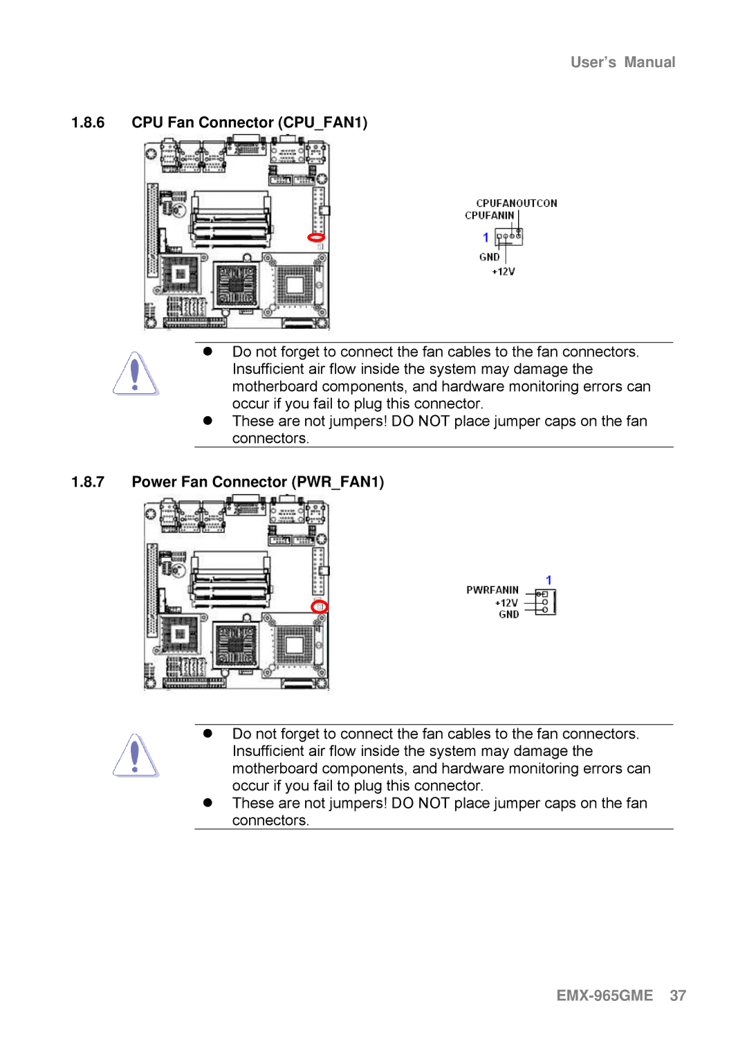 Intel EMX-965GME user manual CPU Fan Connector CPUFAN1, Power Fan Connector PWRFAN1 