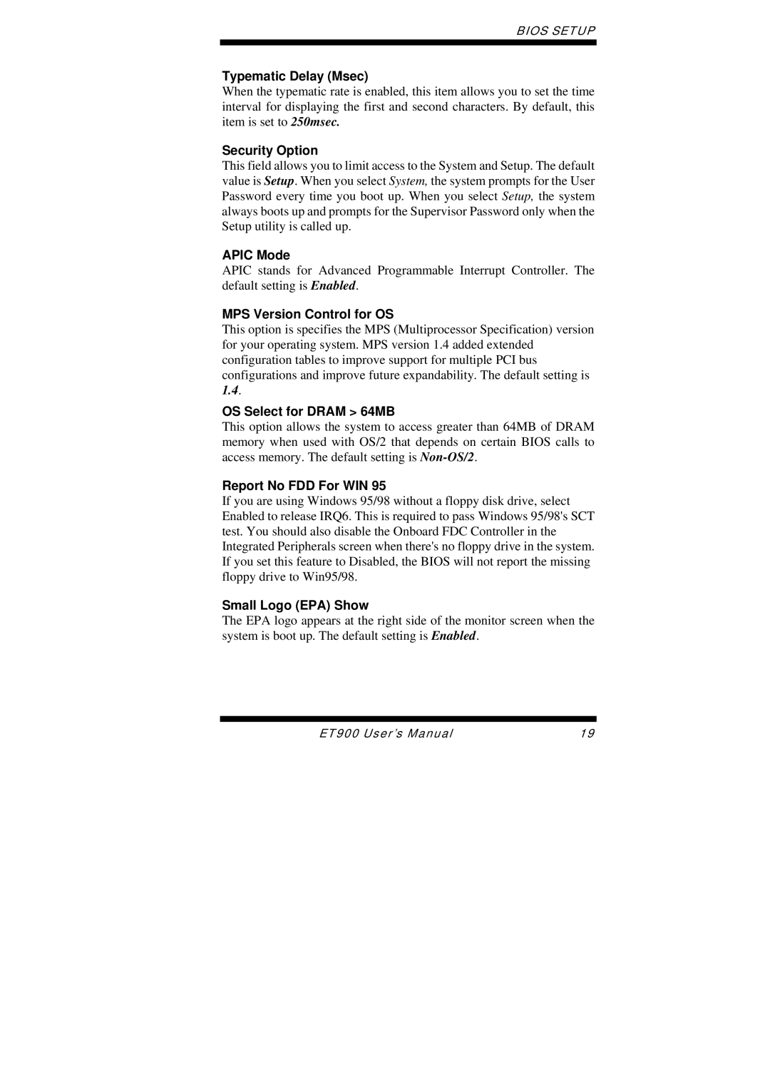 Intel ET900 Typematic Delay Msec, Security Option, Apic Mode, MPS Version Control for OS, OS Select for Dram 64MB 